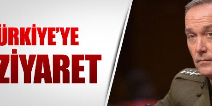 ABD Genelkurmay Başkanı Dunford, Türkiye'de
