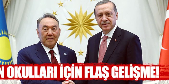 Kazakistan'daki Gülen okulları için flaş gelişme