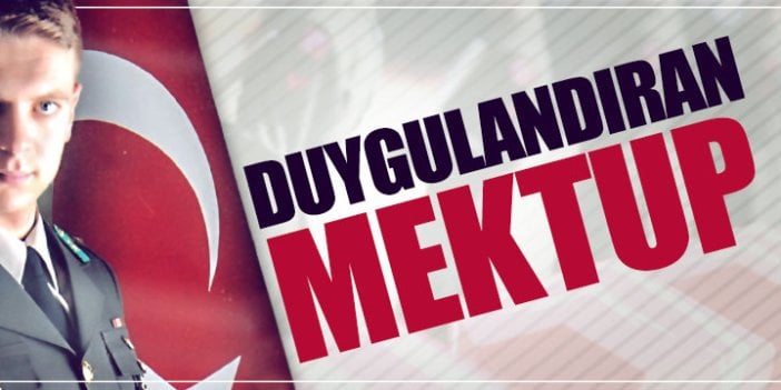 Şehit Teğmen Emre As'a duygu yüklü mektup