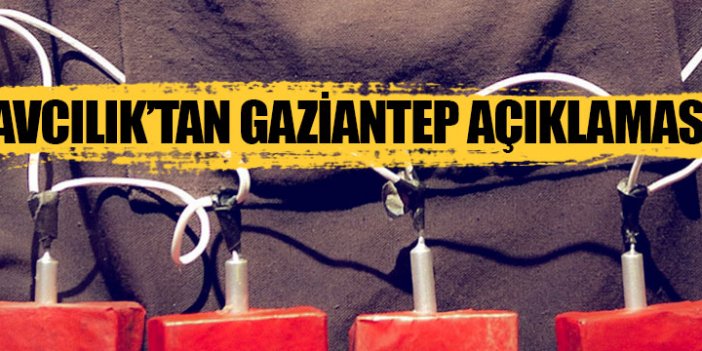 Başsavcılık’tan Gaziantep saldırısıyla ilgili açıklama
