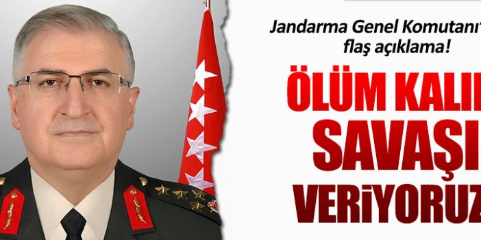 Jandarma Genel Komutanı'ndan Çukurca açıklaması