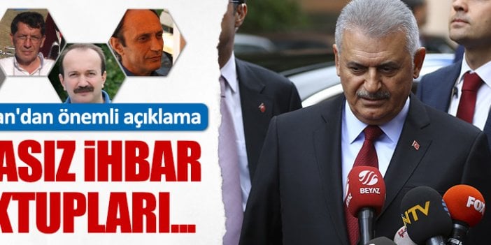 Başbakan'dan imzasız FETÖ ihbarı açıklaması