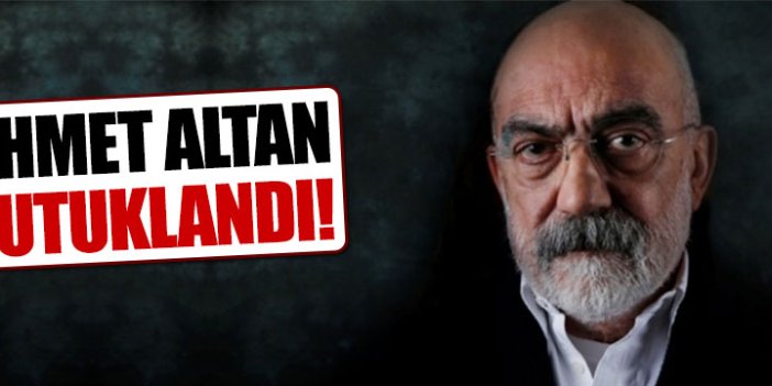 Ahmet Altan tutuklandı!