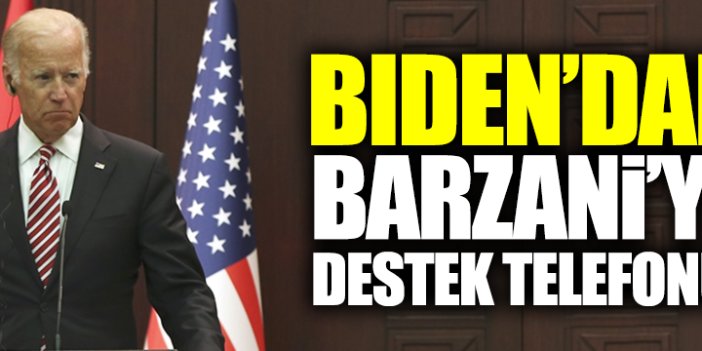 Biden'dan, Barzani'ye destek telefonu
