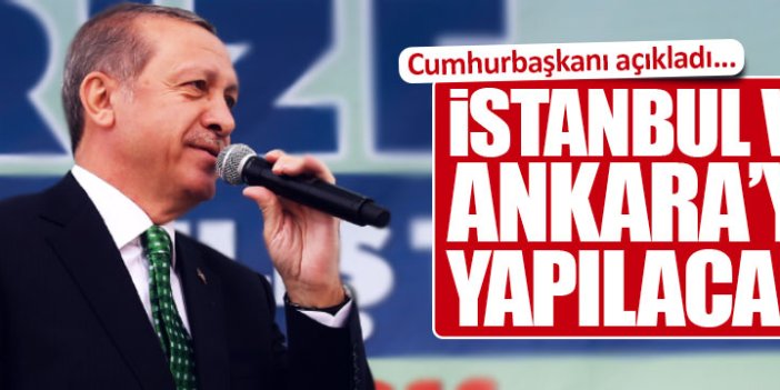 İstanbul ve Ankara'ya anıt yapılacak
