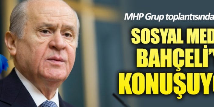 Bahçeli’ye tepkiler sosyal medyayı salladı