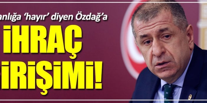 Genel Merkez'den Ümit Özdağ'a ihraç girişimi