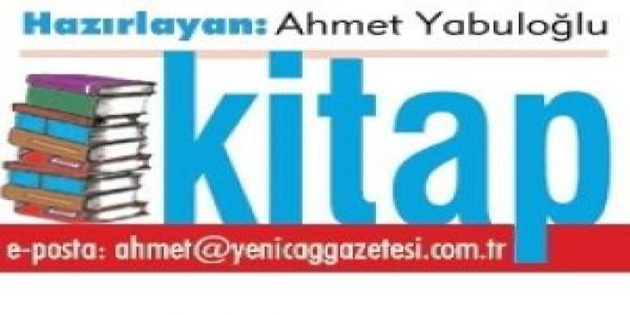 07 AĞUSTOS 2009 - YENİÇAĞ KİTAP-KÜLTÜR SAYFASI