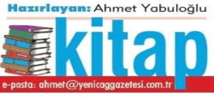 15 AĞUSTOS 2009 - YENİÇAĞ KİTAP-KÜLTÜR SAYFASI