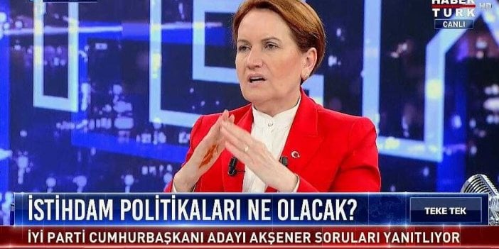 Meral Akşener: "Fatma Şahin Erdoğan'ı 15 dakika bekletsin görelim"