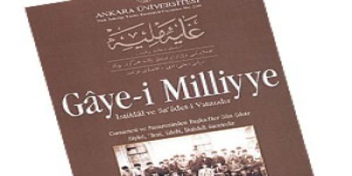 Gaye-i Milliye gün yüzüne çıktı