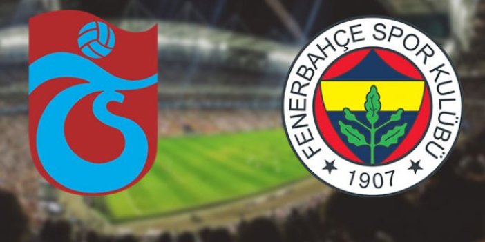 Trabzonspor-Fenerbahçe maçında 11'ler belli oldu