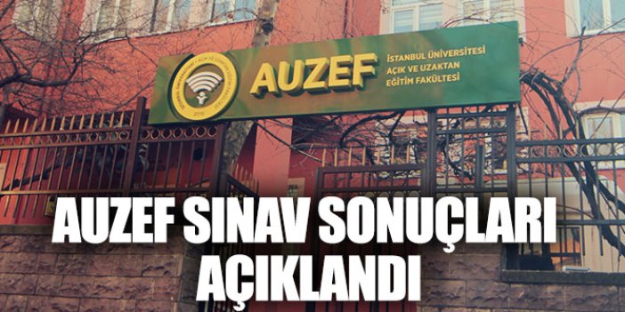 AUZEF sınav sonuçları açıklandı