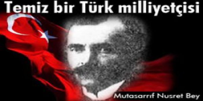 Temiz bir Türk milliyetçisi