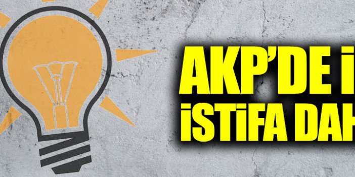 AKP'de Kazım Dilek ve Murat Ertürk istifa etti