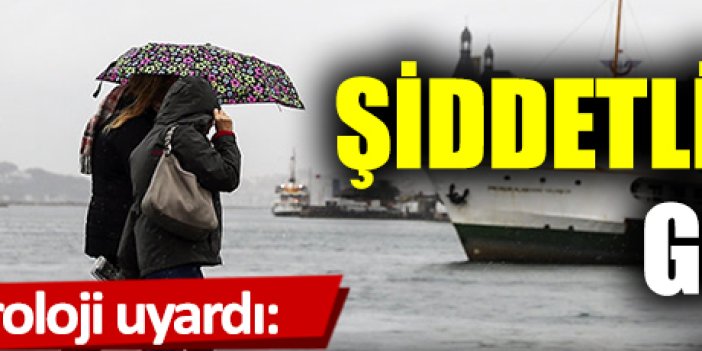 Meteoroloji'den şiddetli yağış uyarısı