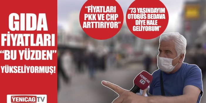 Gıda fiyatları "bu yüzden" yükseliyormuş! "Fiyatları CHP ve PKK arttırıyor"