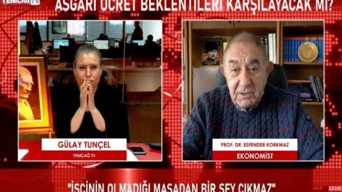 2021 asgari ücret kaç lira olacak? Esfender Korkmaz Yeniçağ TV'de olacakları açıkladı