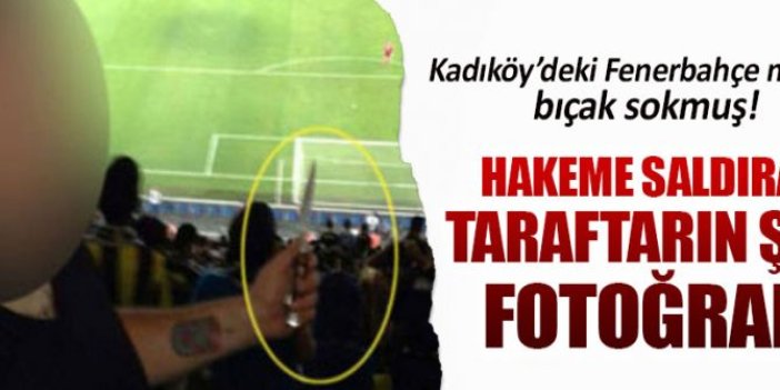 Hakeme saldıran taraftarın şok fotoğrafları