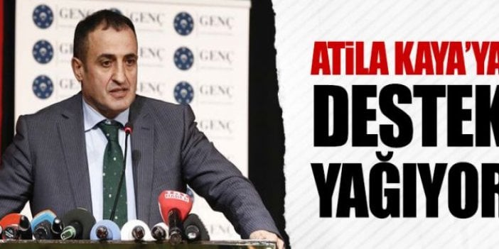 Atila Kaya'ya destek yağıyor!