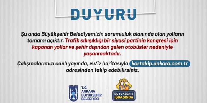 Ankara Büyükşehir Belediyesi'nden AKP kongresine gönderme. Yollarımızı kar tıkamadı