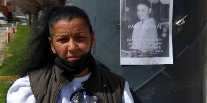 Annesi 117 gündür kayıp kızı Nazlı'yı arıyor