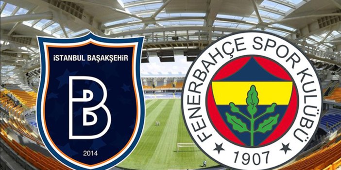 Başakşehir - Fenerbahçe maçının hakemi belli oldu