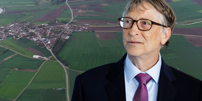 Bill Gates fırsatçıların ekmeğine yağ sürdü. Trakya’da arsa fiyatları uçtu