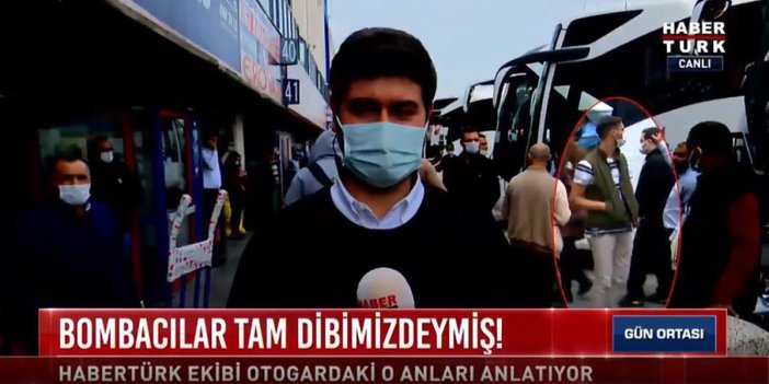 Otogar bombacıları Habertürk TV canlı yayınında kadraja girdi. Meğer burunlarının dibindelermiş