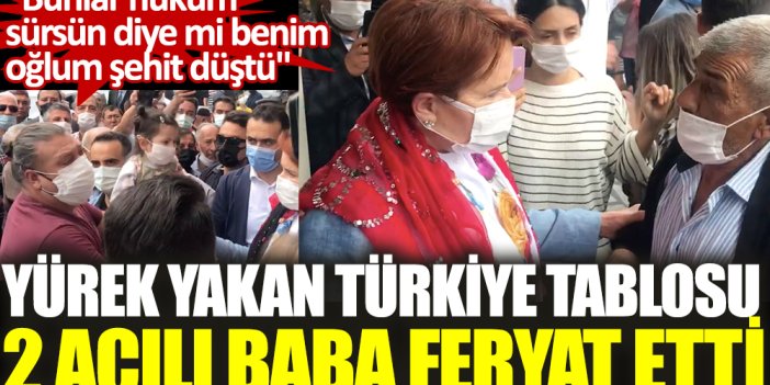 Yürek yakan Türkiye tablosu 2 acılı baba feryat etti