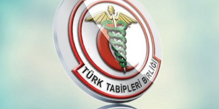Türk Tabipleri Birliği'nden acil çağrı