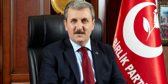 BBP Lideri Mustafa Destici: Zamları doğru bulmuyoruz, geri alınmasını teklif ediyoruz