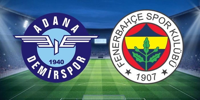 Adana Demirspor Fenerbahçe maçı ne zaman? Saat kaçta? Şifresiz hangi kanalda?