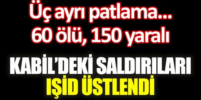 Kabil'deki saldırıları IŞİD üstlendi