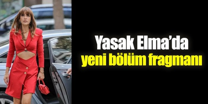 Yasak Elma 115.Bölüm Fragmanı izle