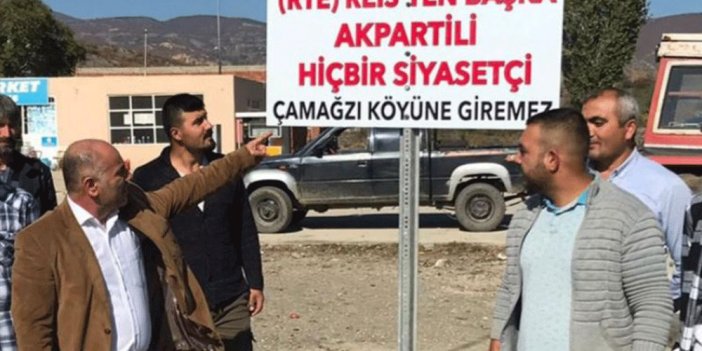 Köyün girişine AKP'liler giremez tabelası astılar. Hizmet alabilmem için birilerinin adamı mı olmam lazım