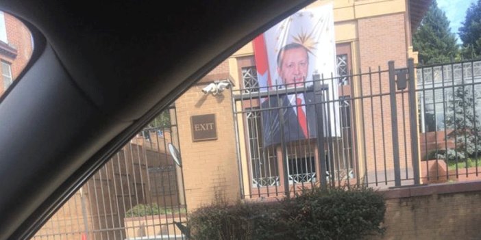 ABD Washington Büyükelçiliği'nde 29 Ekim'de Erdoğan'ın posteri asıldı