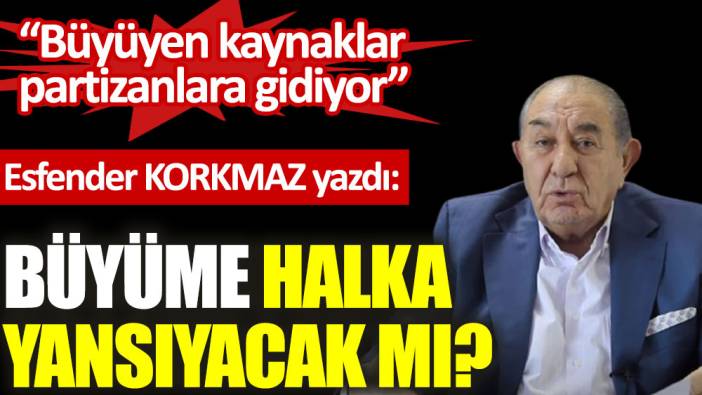 Büyüme halka yansıyacak mı?