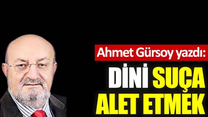 Dini suça alet etmek