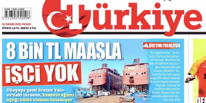 Türkiye Gazetesi'nin  '8 bin TL maaşla çalışacak işçi yok' manşetine tepki yağdı