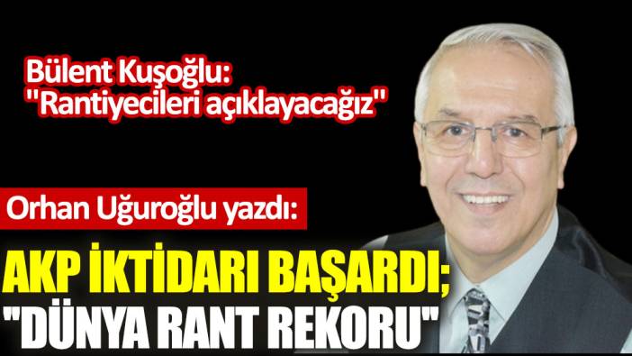 AKP iktidarı başardı; ''Dünya Rant Rekoru''