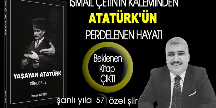 Yaşayan Atatürk Çıktı