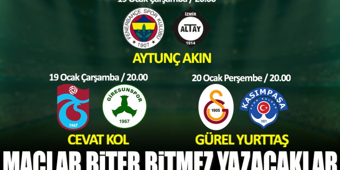 Süper Lig'in 22. haftanın nabzı Yeniçağ'da atacak