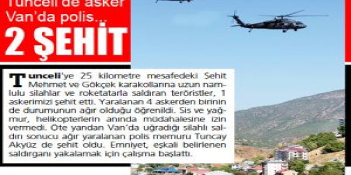 Tunceli’de asker Van’da polis...