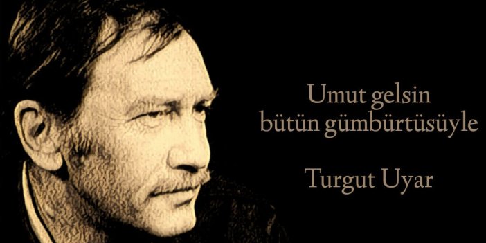 Turgut Uyar'ın şiirleri edebiyatseverlerle buluşacak