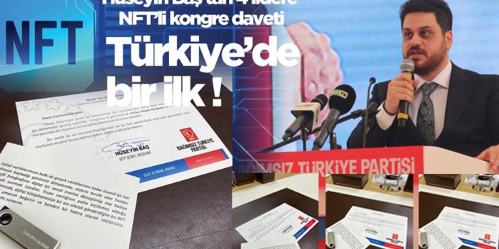 BTP liderinden Türkiye’de bir ilk. NFT’li kongre daveti