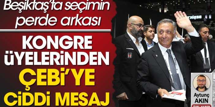Beşiktaş'ta kongre üyelerinden Ahmet Nur Çebi'ye ciddi mesaj!