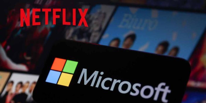 Mikrosoft’tan ilginç adım: Netflix satın mı alınıyor