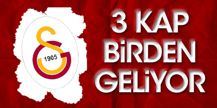 Galatasaray transferde gaza bastı. 3 KAP yolda