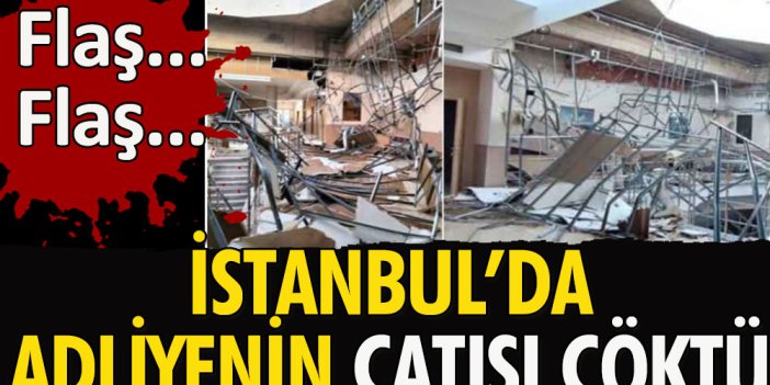 Anadolu Adliyesi’nde asma tavan çöktü